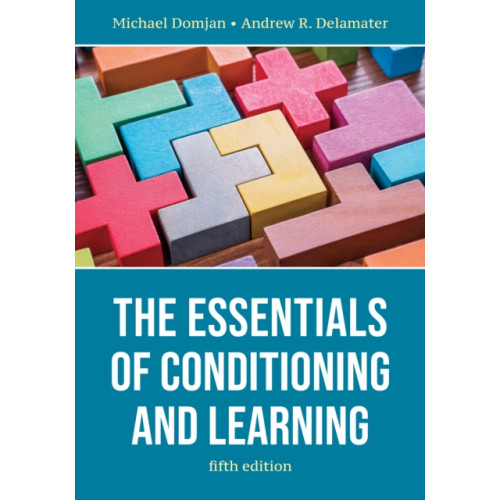 American Psychological Association The Essentials of Conditioning and Learning (häftad, eng)