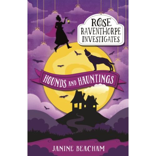 Hachette Children's Group Rose Raventhorpe Investigates: Hounds and Hauntings (häftad, eng)