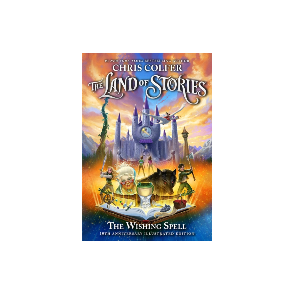 Produktbild för The Land of Stories: The Wishing Spell 10th Anniversary Illustrated Edition (inbunden, eng)