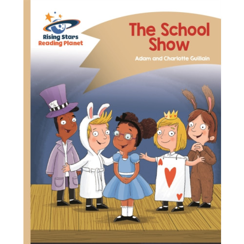 Rising Stars UK Ltd Reading Planet - The School Show - Gold: Comet Street Kids (häftad, eng)