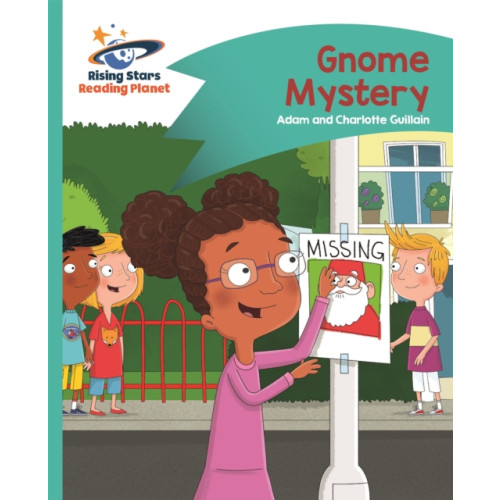 Hachette Learning Reading Planet - Gnome Mystery - Turquoise: Comet Street Kids (häftad, eng)