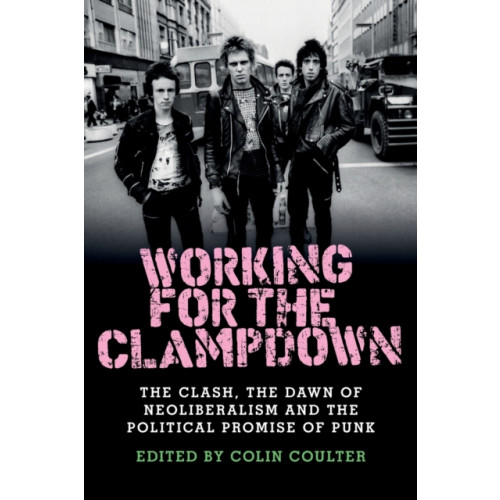 Manchester university press Working for the Clampdown (häftad, eng)