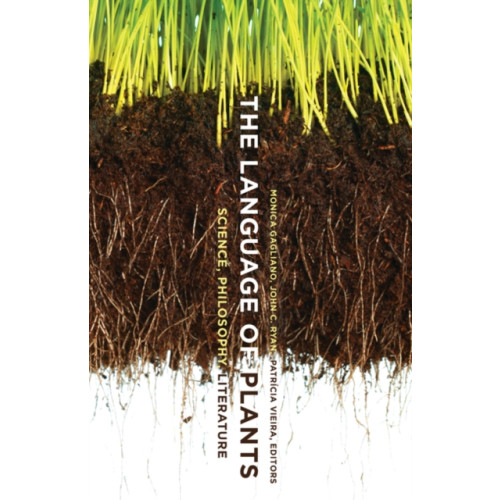 University of Minnesota Press The Language of Plants (häftad, eng)