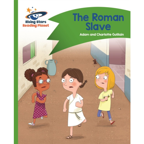 Rising Stars UK Ltd Reading Planet - The Roman Slave - Green: Comet Street Kids (häftad, eng)