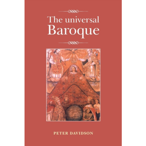 Manchester university press The Universal Baroque (häftad, eng)