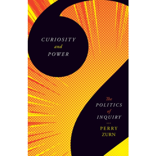 University of Minnesota Press Curiosity and Power (häftad, eng)