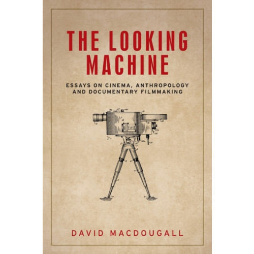 Manchester university press The Looking Machine (häftad, eng)