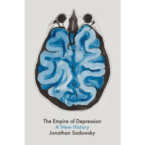 John Wiley And Sons Ltd The Empire of Depression (inbunden, eng)