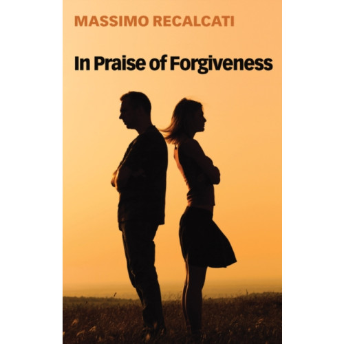 John Wiley And Sons Ltd In Praise of Forgiveness (häftad, eng)