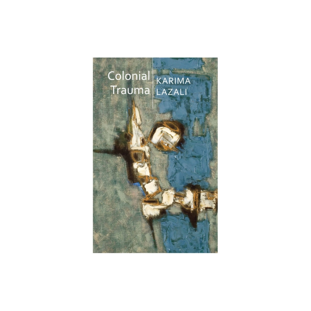 Produktbild för Colonial Trauma (häftad, eng)