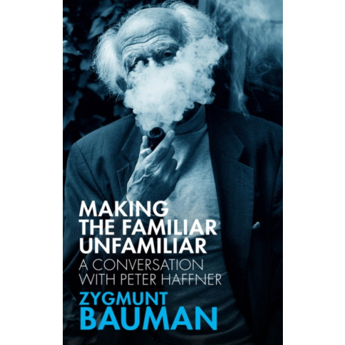 John Wiley And Sons Ltd Making the Familiar Unfamiliar (häftad, eng)