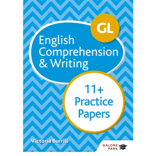 Hachette Learning GL 11+ English Comprehension & Writing Practice Papers (häftad, eng)