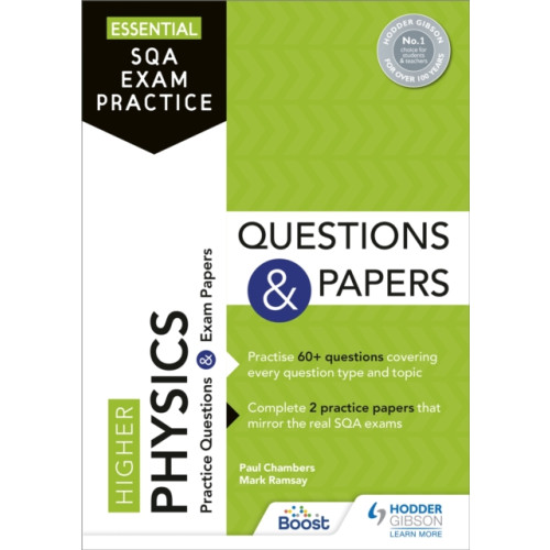 Hachette Learning Essential SQA Exam Practice: Higher Physics Questions and Papers (häftad, eng)