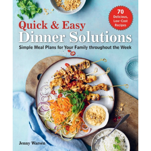 Skyhorse Publishing Quick & Easy Dinner Solutions (bok, board book, eng)