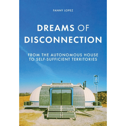 Manchester university press Dreams of Disconnection (häftad, eng)