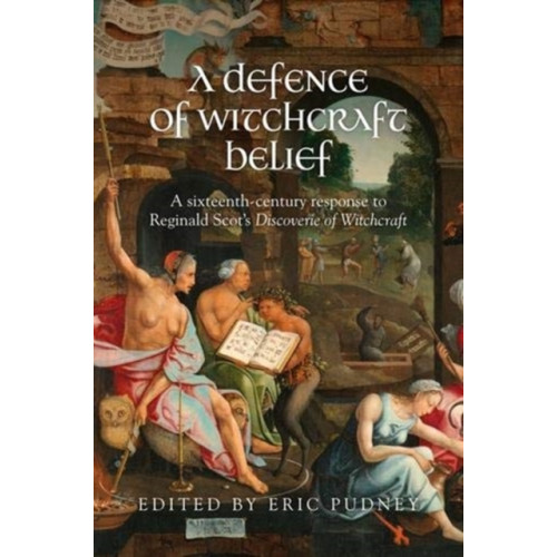 Manchester university press A Defence of Witchcraft Belief (inbunden, eng)