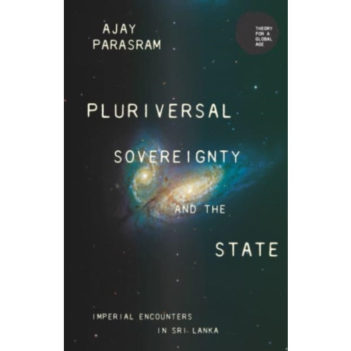 Manchester university press Pluriversal Sovereignty and the State (inbunden, eng)