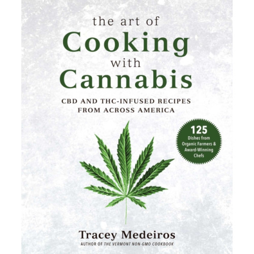 Skyhorse Art of Cooking with Cannabis (inbunden, eng)