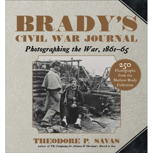 Skyhorse Publishing Brady's Civil War Journal (häftad, eng)