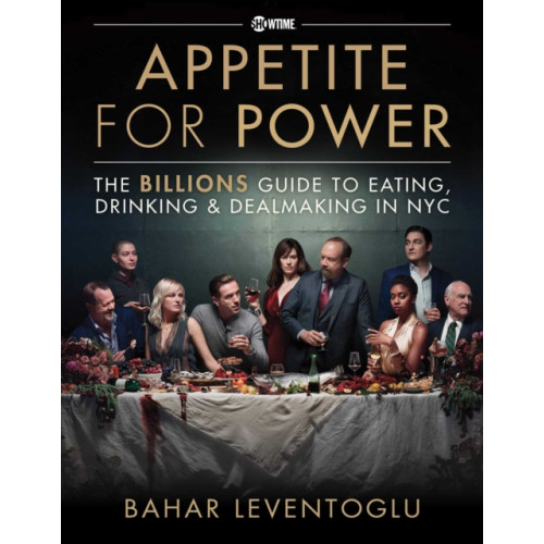 Skyhorse Publishing Appetite for Power (inbunden, eng)