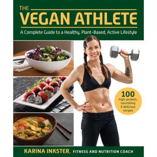 Skyhorse Publishing The Vegan Athlete (häftad, eng)