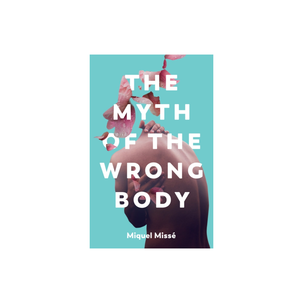 Produktbild för The Myth of the Wrong Body (häftad, eng)