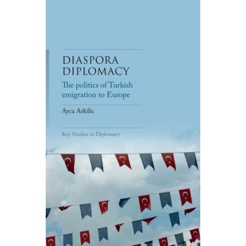 Manchester university press Diaspora Diplomacy (inbunden, eng)