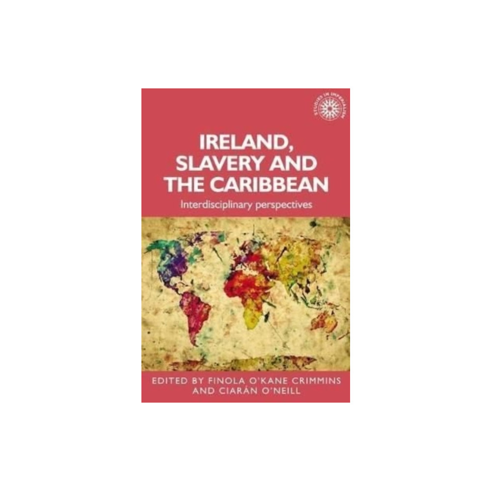 Produktbild för Ireland, Slavery and the Caribbean (inbunden, eng)