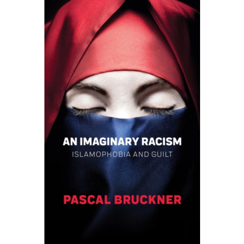 John Wiley And Sons Ltd An Imaginary Racism (häftad, eng)