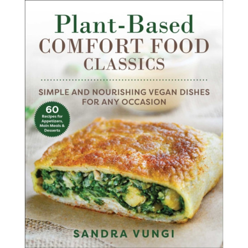 Skyhorse Publishing Plant-Based Comfort Food Classics (häftad, eng)