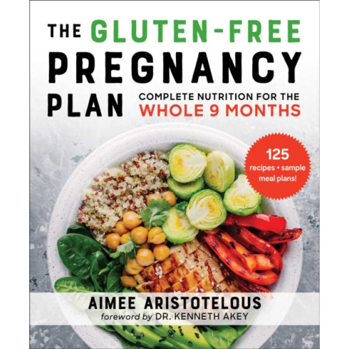 Skyhorse Publishing The Whole Food Pregnancy Plan (häftad, eng)