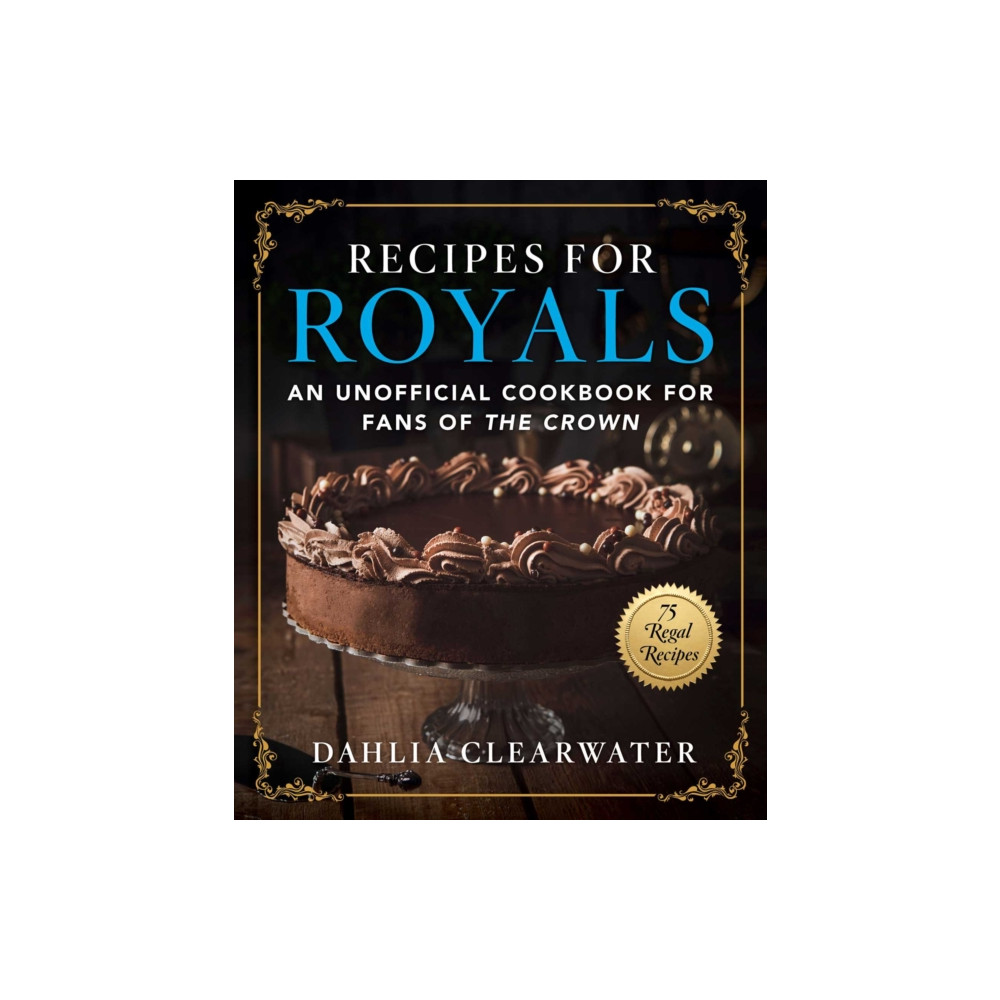 Produktbild för Recipes for Royals (inbunden, eng)