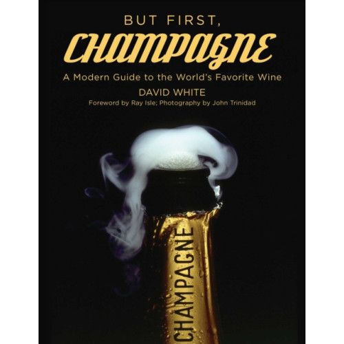 Skyhorse Publishing But First, Champagne (häftad, eng)