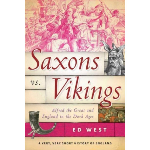 Skyhorse Publishing Saxons vs. Vikings (häftad, eng)