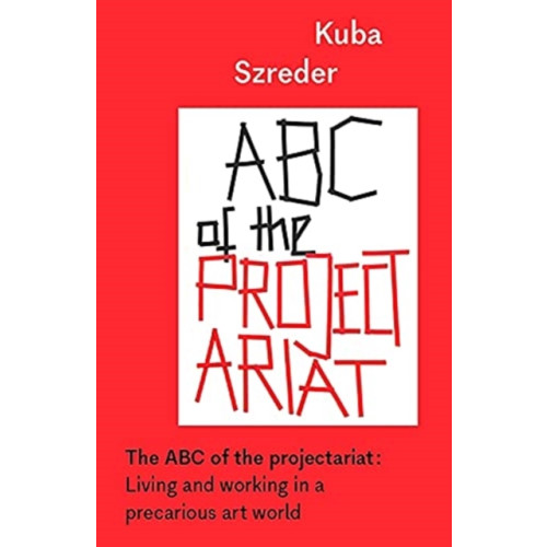 Manchester university press The ABC of the Projectariat (häftad, eng)