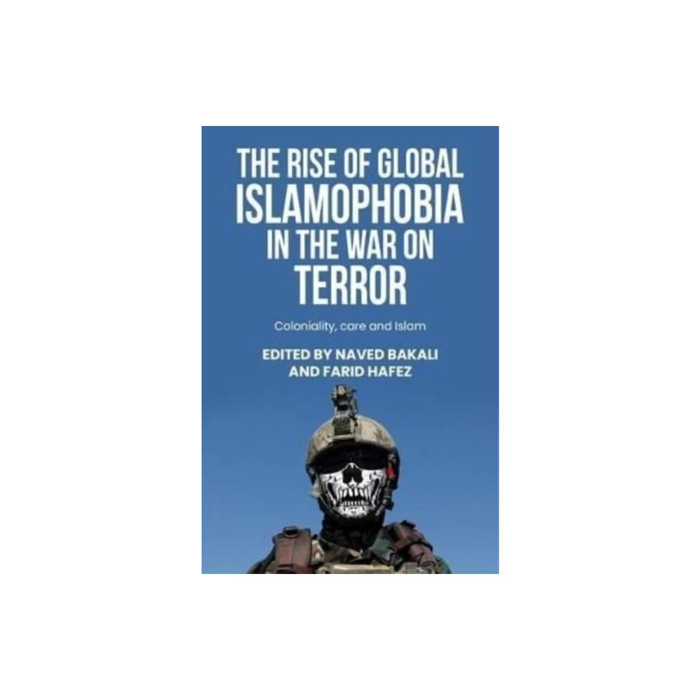 Produktbild för The Rise of Global Islamophobia in the War on Terror (inbunden, eng)
