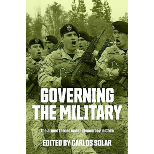 Manchester university press Governing the Military (inbunden, eng)