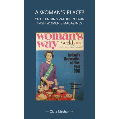 Manchester university press A Woman's Place? (inbunden, eng)