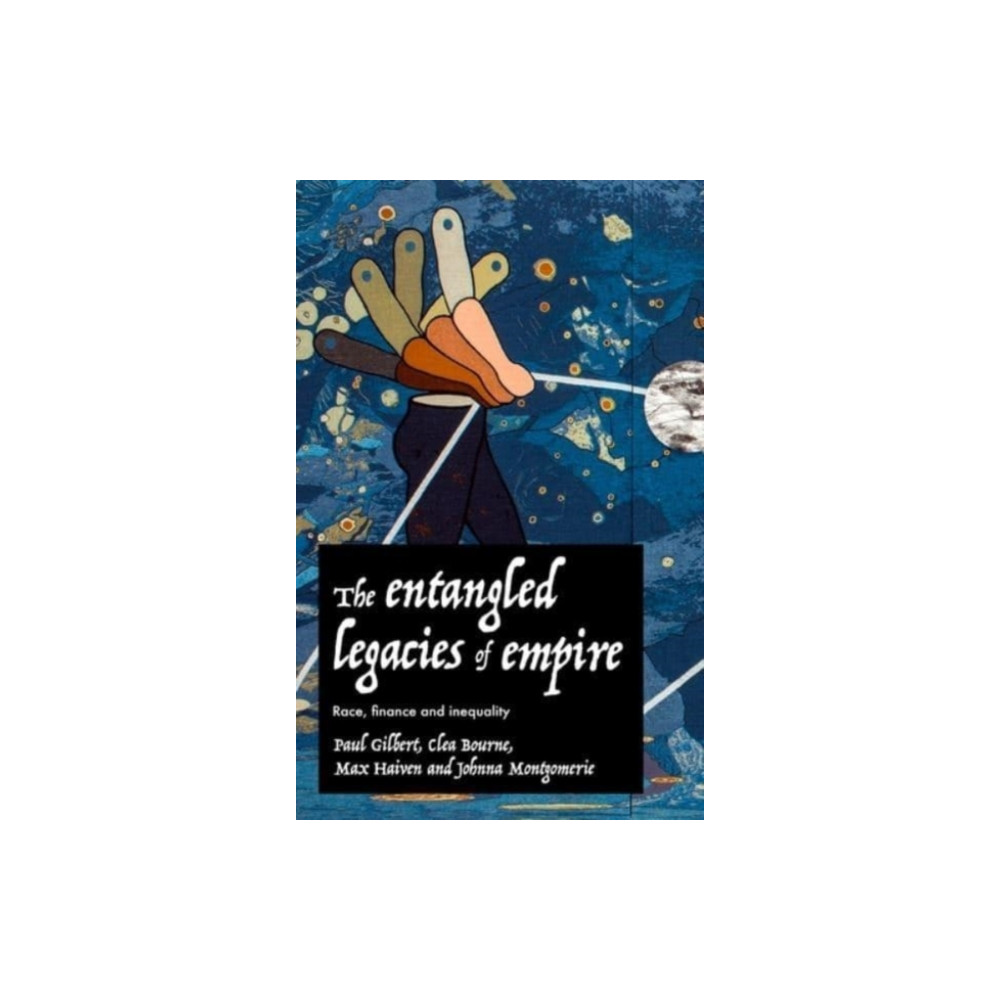 Produktbild för The Entangled Legacies of Empire (inbunden, eng)