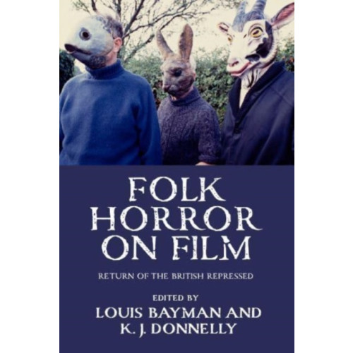 Manchester university press Folk Horror on Film (inbunden, eng)