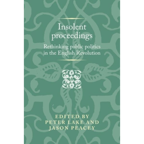 Manchester university press Insolent Proceedings (inbunden, eng)