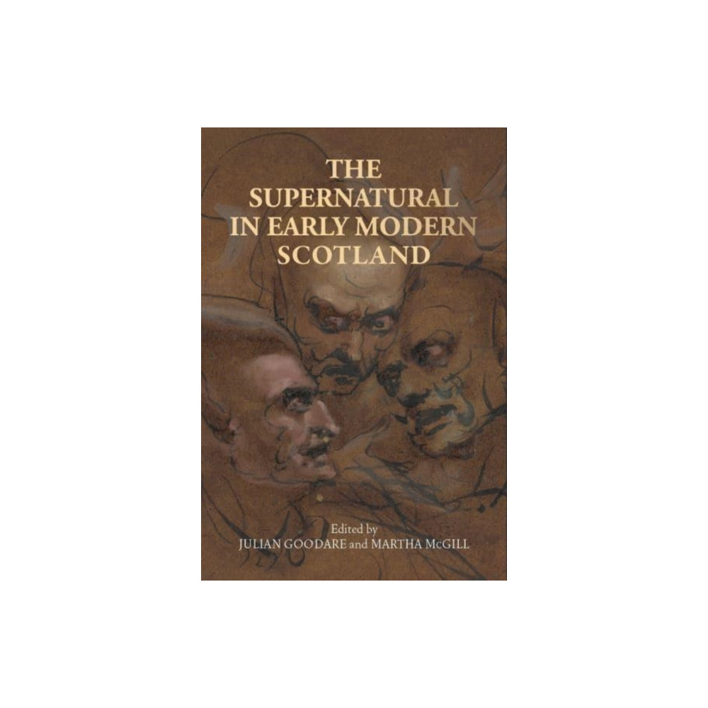 Produktbild för The Supernatural in Early Modern Scotland (häftad, eng)