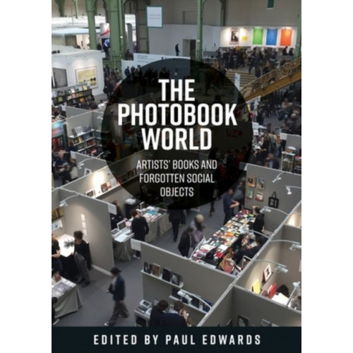 Manchester university press The Photobook World (inbunden, eng)