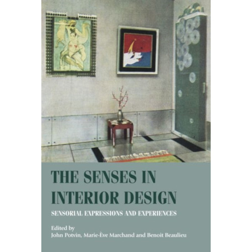 Manchester university press The Senses in Interior Design (inbunden, eng)