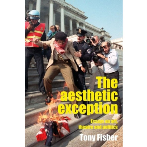 Manchester university press The Aesthetic Exception (inbunden, eng)