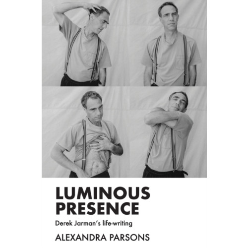 Manchester university press Luminous Presence (häftad, eng)