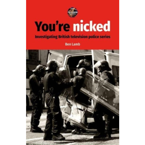 Manchester university press You’Re Nicked (häftad, eng)