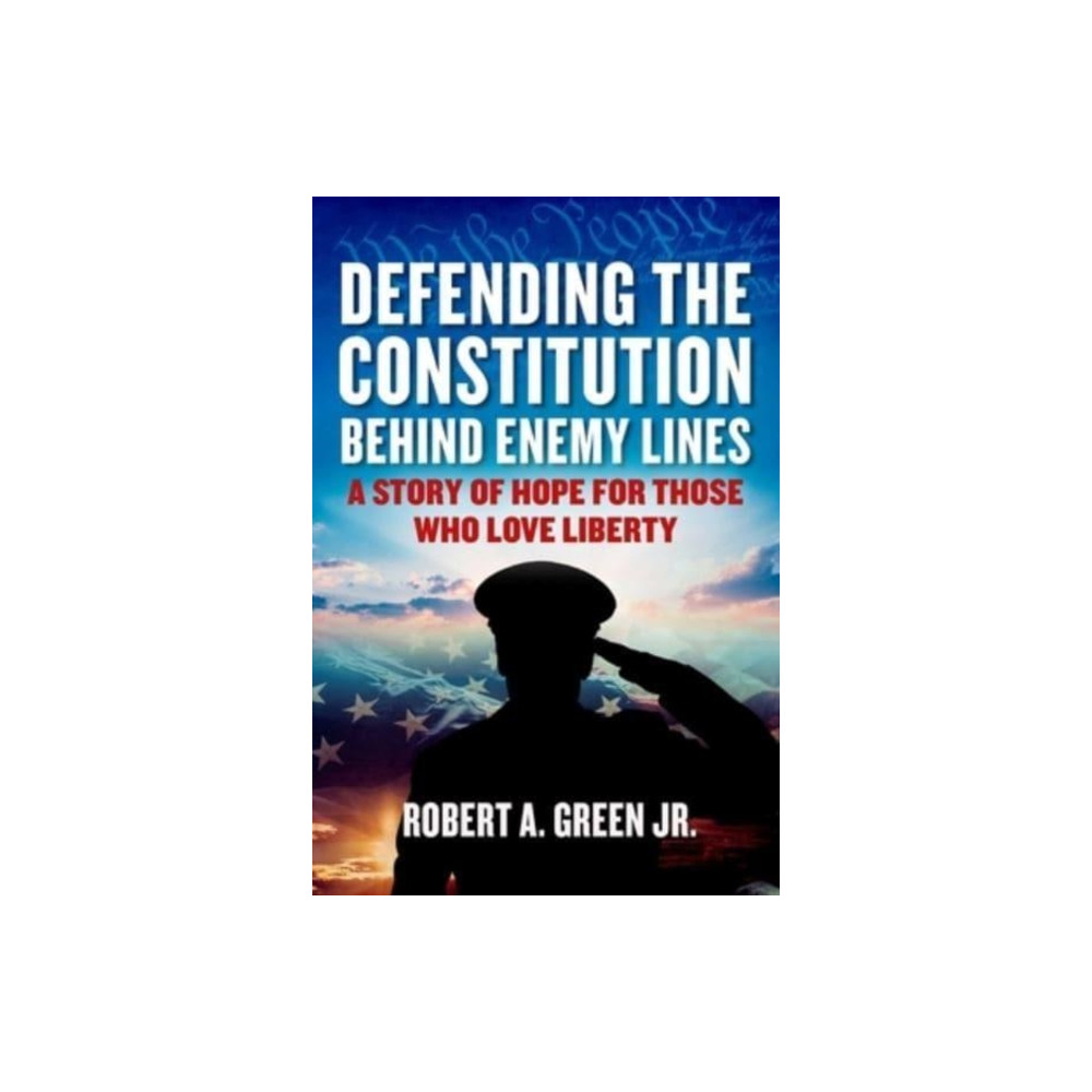 Produktbild för Defending the Constitution behind Enemy Lines (inbunden, eng)