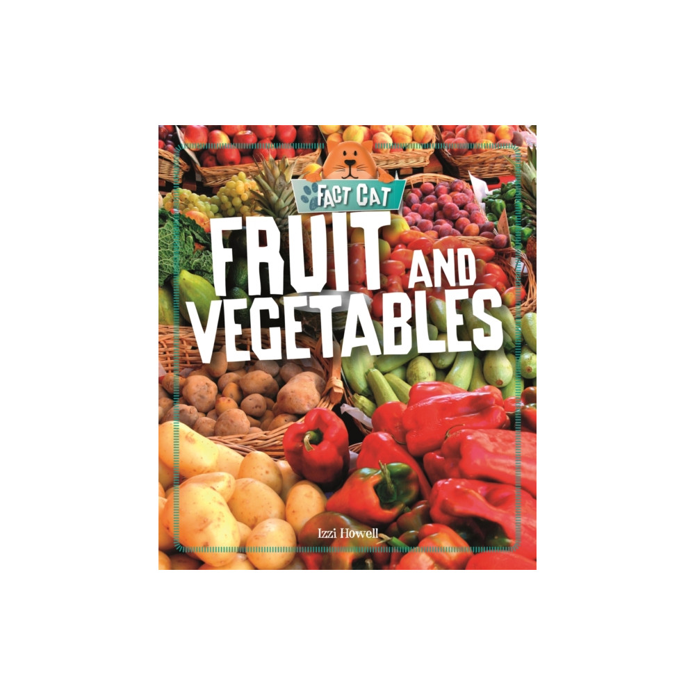 Produktbild för Fact Cat: Healthy Eating: Fruit and Vegetables (häftad, eng)