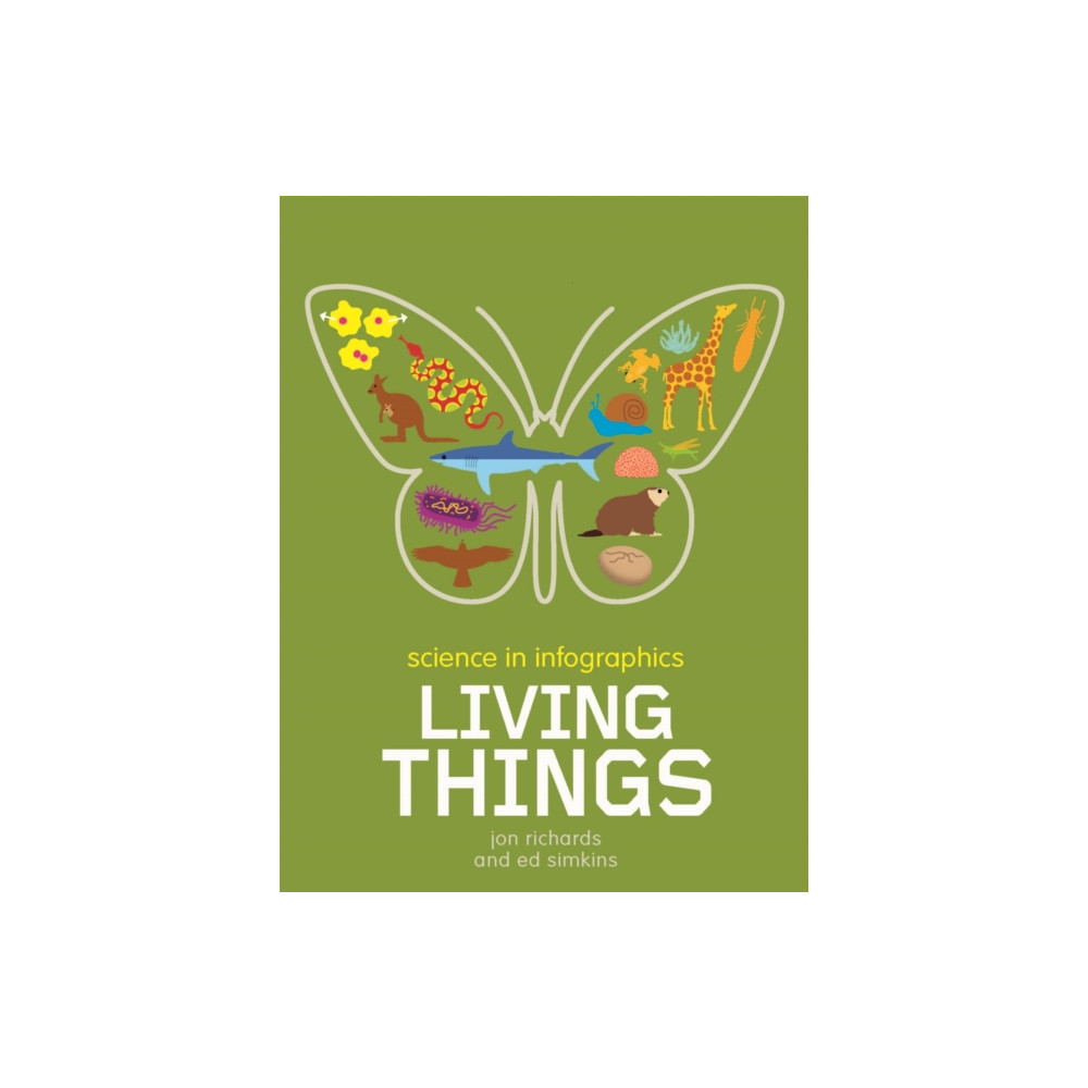 Produktbild för Science in Infographics: Living Things (häftad, eng)